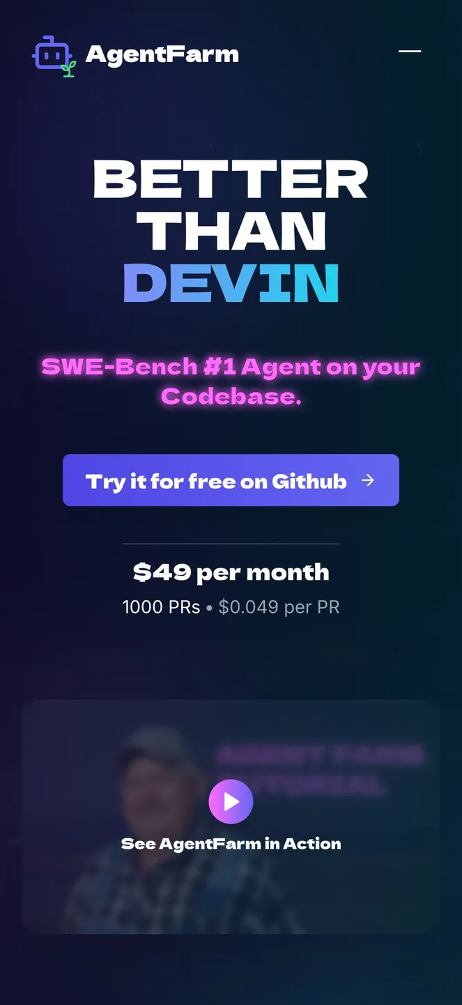 AgentFarm landing page. We brag about being the number one agentic framework SWE-Bench. We also claim to be 'Better than Devin'.